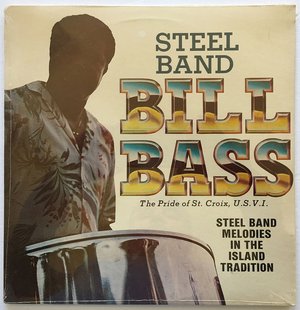Bill Bass - Steel Band Melodies In The Island Tradition | RTV Sales Corp. (RIM 5002)