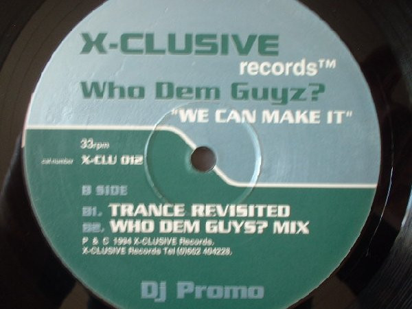 Who Dem Guyz? - We Can Make It | X-Clusive Records (X-CLU 012) - 4
