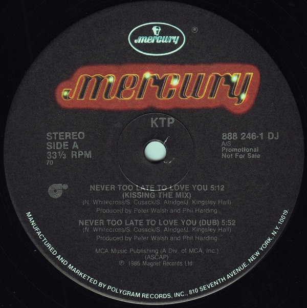 KTP - Never Too Late To Love You | Mercury (888 246-1 DJ) - 3
