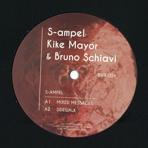 S-ampel , Kike Mayor & Bruno Schiavi - BVR 004 | Blind Vision Records (BVR 004)