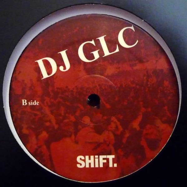 DJ GLC - Feel The Rhythm EP | Shift Limited (SHIFT.LTD#008) - 2 DJ GLC - Feel The Rhythm EP | Shift Limited (SHIFT.LTD#008) - 2