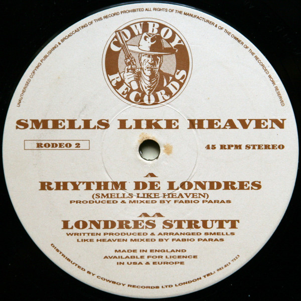 Smells Like Heaven - Rhythm De Londres (Smells Like Heaven) | Cowboy Records (RODEO 2) - main Smells Like Heaven - Rhythm De Londres (Smells Like Heaven) | Cowboy Records (RODEO 2) - main