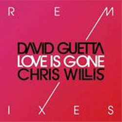 David Guetta / Chris Willis - Love Is Gone Remixes | Virgin Music (0 94639 48241 2)
