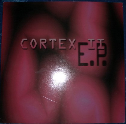 Cortex II - Cortex E.P. | A.S.S. Records (Audio Sonic Solution Records) (ASS A 05) - 2 Cortex II - Cortex E.P. | A.S.S. Records (Audio Sonic Solution Records) (ASS A 05) - 2