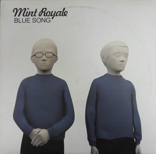 Mint Royale - Blue Song | Faith & Hope Records Limited (FH12030) - main