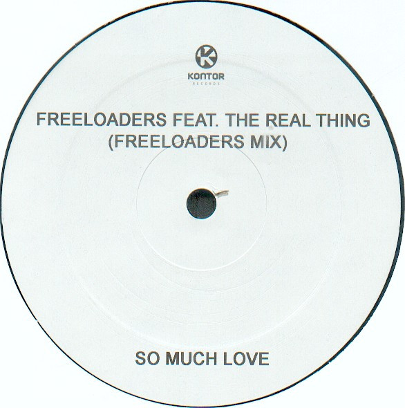 Freeloaders Feat. The Real Thing - So Much Love | Kontor Records (none)