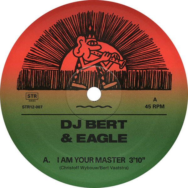 DJ Bert & Eagle - I Am Your Master | Stroom (STR12-007) - 3