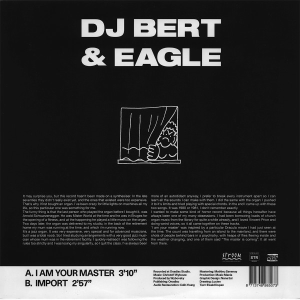 DJ Bert & Eagle - I Am Your Master | Stroom (STR12-007) - 2