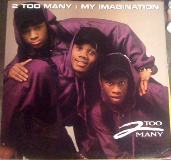 2 Too Many - My Imagination | Jive (JDAC-42074-1)