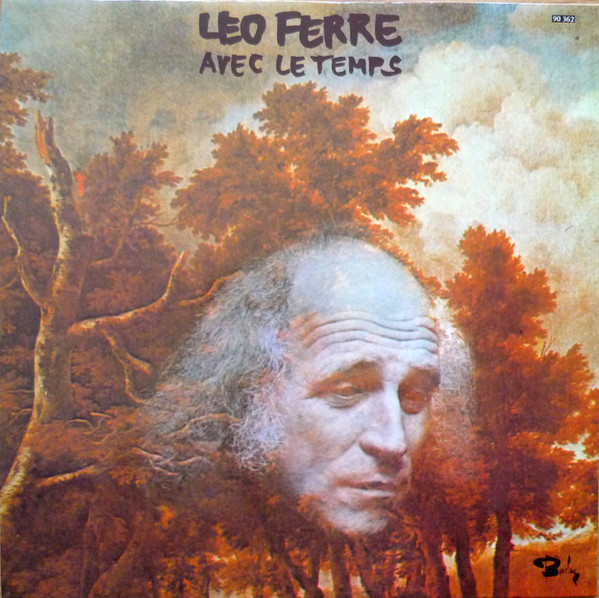 Léo Ferré - Avec Le Temps | Barclay (90 362)