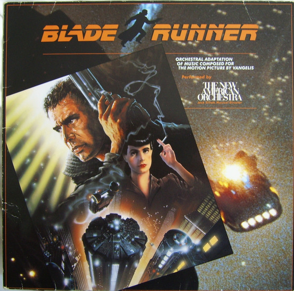 The New American Orchestra - Blade Runner (Orchestral Adaptation Of Music Composed For The Motion Picture By Vangelis) | WEA (WEA K 99 262)