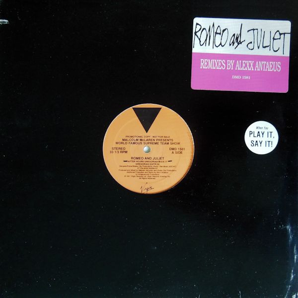 Malcolm McLaren Presents World Famous Supreme Team Show - Romeo And Juliet | Virgin Records America, Inc. (DMD 1581) - main Malcolm McLaren Presents World Famous Supreme Team Show - Romeo And Juliet | Virgin Records America, Inc. (DMD 1581) - main