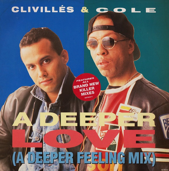 Clivillés & Cole - A Deeper Love (A Deeper Feeling Mix) | Columbia (657849 6) - main