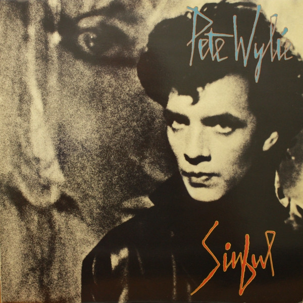 Pete Wylie - Sinful | Virgin (VL 3002) - main Pete Wylie - Sinful | Virgin (VL 3002) - main