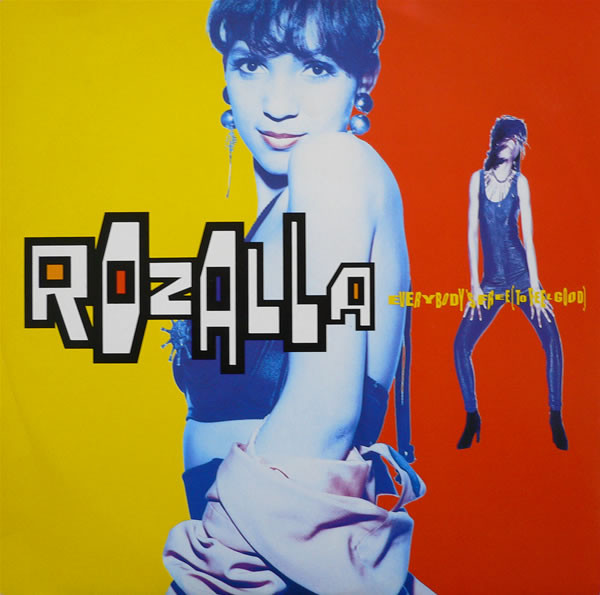 Rozalla - Everybody's Free (To Feel Good) | Pulse-8 Records (12 LOSE 13) - main Rozalla - Everybody's Free (To Feel Good) | Pulse-8 Records (12 LOSE 13) - main