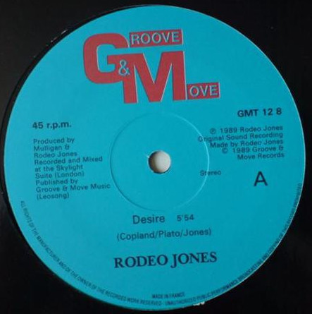 Rodeo Jones - Desire | Groove & Move Records (GMT 12 8) - main