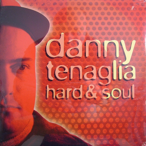 Danny Tenaglia - Hard & Soul | TRIBAL America (X-30010) - main Danny Tenaglia - Hard & Soul | TRIBAL America (X-30010) - main