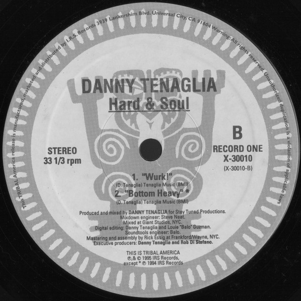 Danny Tenaglia - Hard & Soul | TRIBAL America (X-30010) - 4 Danny Tenaglia - Hard & Soul | TRIBAL America (X-30010) - 4
