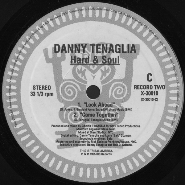 Danny Tenaglia - Hard & Soul | TRIBAL America (X-30010) - 5 Danny Tenaglia - Hard & Soul | TRIBAL America (X-30010) - 5