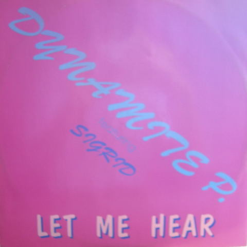 Dynamite P. Feat. Sigrid - Let Me Hear | Reflex Records (RFX 131) - main Dynamite P. Feat. Sigrid - Let Me Hear | Reflex Records (RFX 131) - main