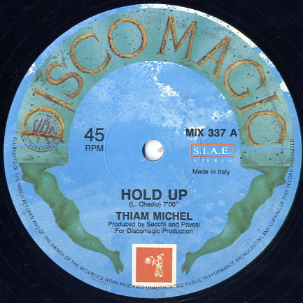 Michel Thiam - Hold Up | Discomagic Records (MIX 337) - 2