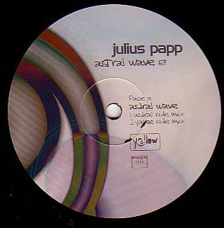 Julius Papp - Astral Wave EP | Yellow Productions (YP 016) - 3 Julius Papp - Astral Wave EP | Yellow Productions (YP 016) - 3