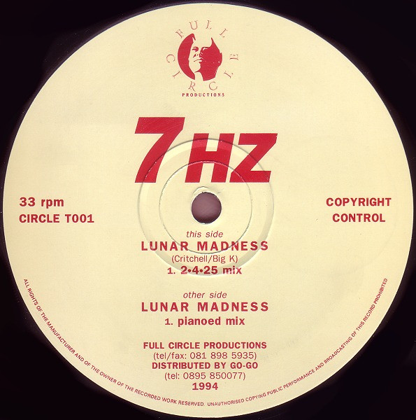 7 HZ - Lunar Madness | Full Circle (CIRCLE T001) - main 7 HZ - Lunar Madness | Full Circle (CIRCLE T001) - main