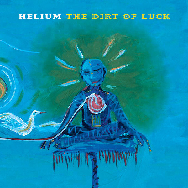 Helium - The Dirt Of Luck | Matador (OLE-124-1) - main Helium - The Dirt Of Luck | Matador (OLE-124-1) - main