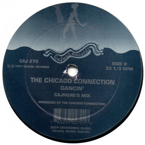 The Chicago Connection - Dancin' | Cajual Records (CAJ 270) - 4 The Chicago Connection - Dancin' | Cajual Records (CAJ 270) - 4