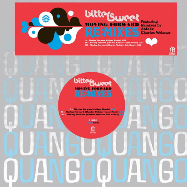 Bitter:Sweet - Moving Forward (Re:mixes) | Quango Records (QMG 6012-1) - main Bitter:Sweet - Moving Forward (Re:mixes) | Quango Records (QMG 6012-1) - main