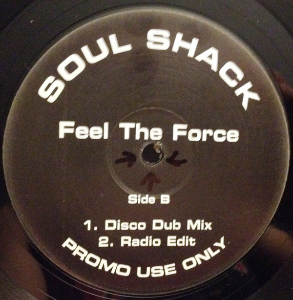 Soul Shack - Feel The Force | Not On Label (FORCE 1) - main Soul Shack - Feel The Force | Not On Label (FORCE 1) - main