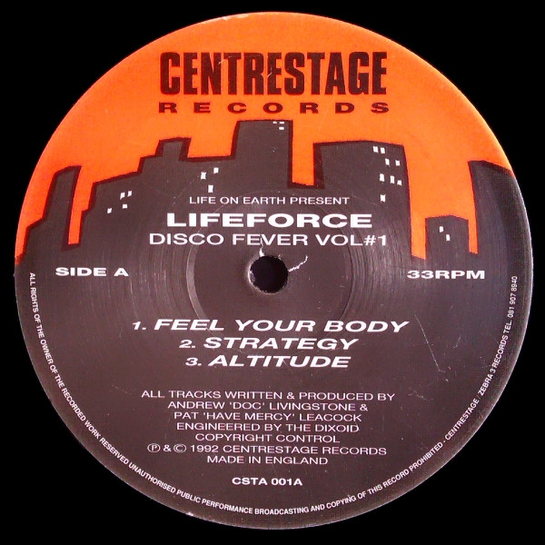 Life On Earth Present Lifeforce - Disco Fever Vol#1 | Centrestage Records (CSTA 001) - main Life On Earth Present Lifeforce - Disco Fever Vol#1 | Centrestage Records (CSTA 001) - main