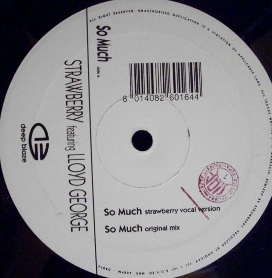 Strawberry Featuring Lloyd George - So Much | Deep Blaze Records (DB 016) - main