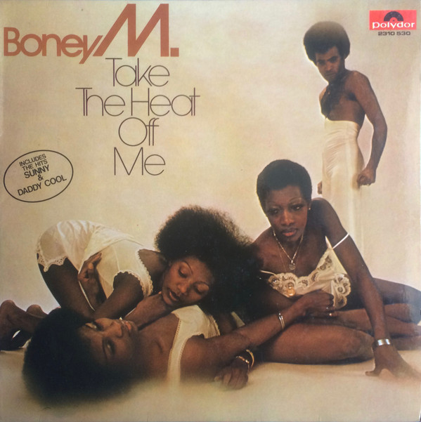 Boney M. - Take The Heat Off Me | Polydor (2310 530)