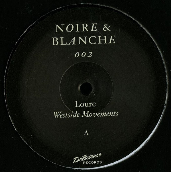 Loure - Westside Movements | Noire & Blanche (NOIRE&BLANCHE002) - main Loure - Westside Movements | Noire & Blanche (NOIRE&BLANCHE002) - main