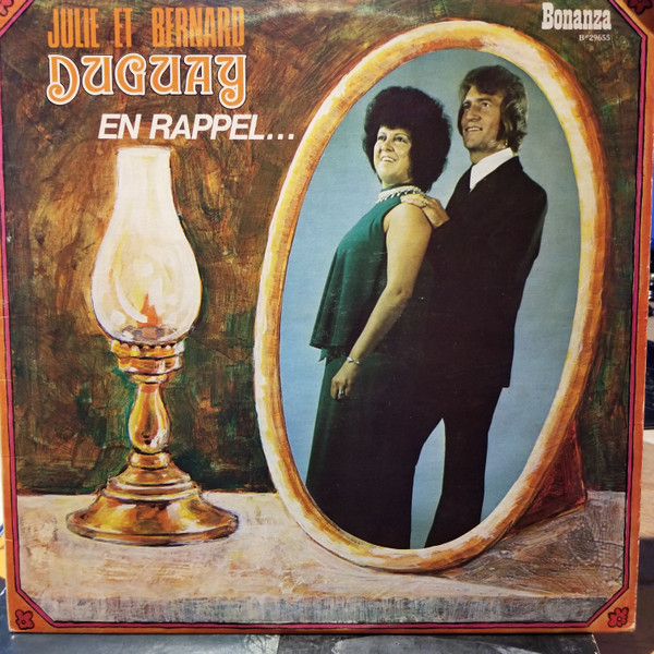 Julie Et Bernard Duguay - En Rappel... | Bonanza (B 29655) - main Julie Et Bernard Duguay - En Rappel... | Bonanza (B 29655) - main