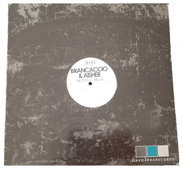 Brancaccio & Aisher - Nighta Longa (limited edition) | Star Garda Records (SGR 007)
