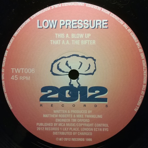 Low Pressure - Blow Up / The Bifter | 2012 Records (TWT006) - main