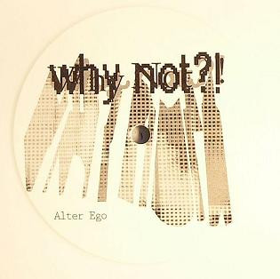 Alter Ego - Why Not?! | Klang Elektronik (KLANG 123 ltd.) - main Alter Ego - Why Not?! | Klang Elektronik (KLANG 123 ltd.) - main
