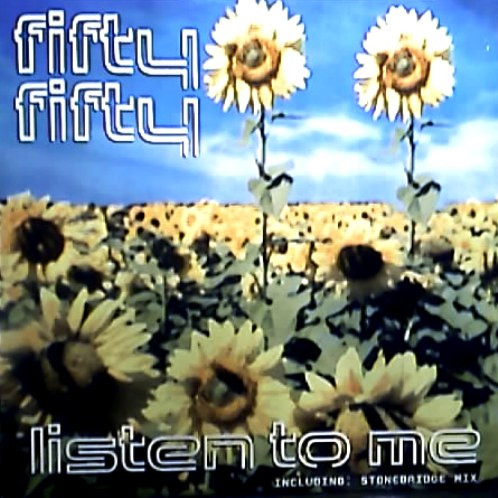 Fifty Fifty - Listen To Me | Art Records (ART 89-01-2)