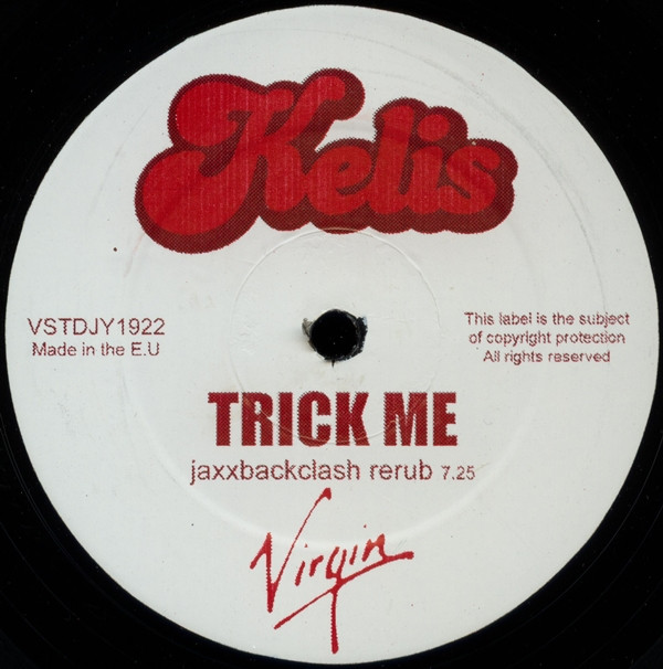Kelis - Trick Me (Jaxxbackclash Rerub) | Virgin (VSTDJY 1922) - main
