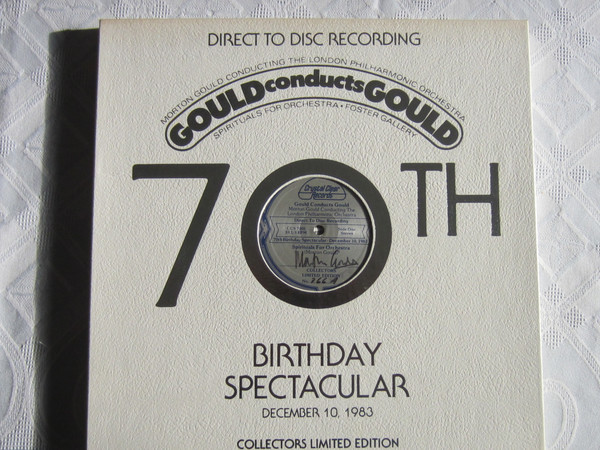Gould Conducts Gould, 70th Birthday Spectacular