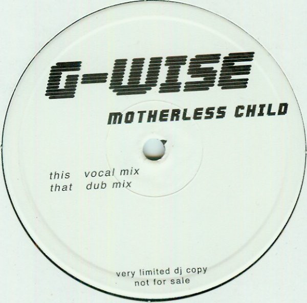 G-Wise - Motherless Child | Not On Label (none)