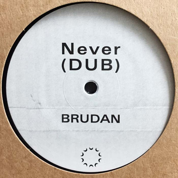 Brudan - Never | Eclipser Chaser (Eclipser9) - 2