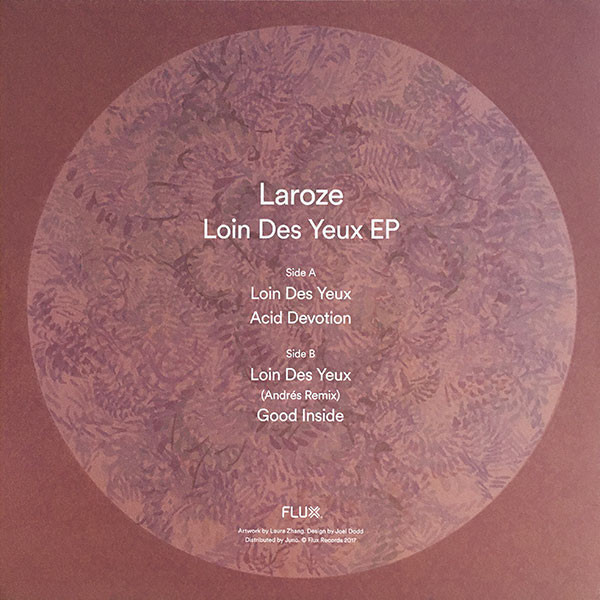 Laroze - Loin Des Yeux EP | Flux (FLUX002) - 2