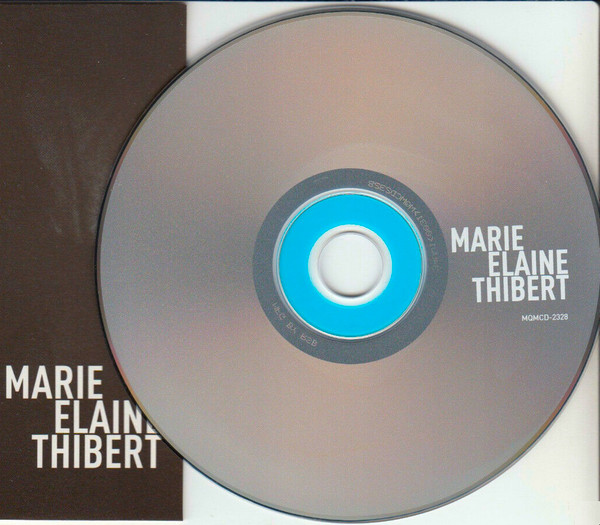 Marie Elaine Thibert - Marie Elaine Thibert | Musicor (MQMCD-2328) - 3 Marie Elaine Thibert - Marie Elaine Thibert | Musicor (MQMCD-2328) - 3