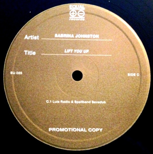 Sabrina Johnston - Lift You Up | Equal Records (EU 025) - 4 Sabrina Johnston - Lift You Up | Equal Records (EU 025) - 4