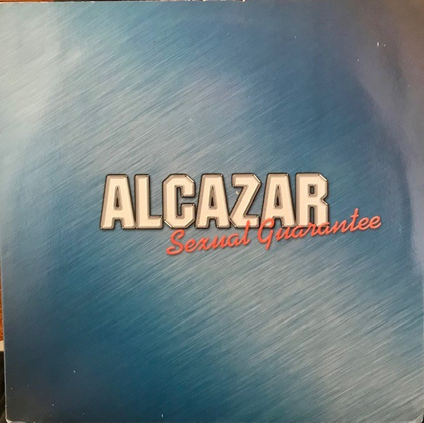Alcazar - Sexual Guarantee | BMG (74321 922821) - 2
