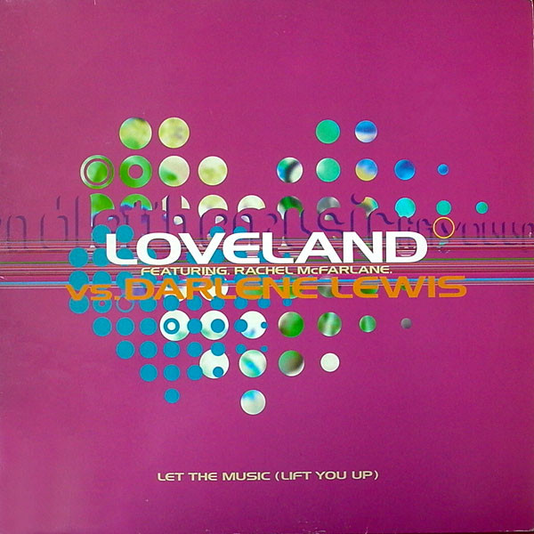 Loveland Featuring Rachel McFarlane Vs. Darlene Lewis - Let The Music (Lift You Up) | KMS (KMSUKR10)