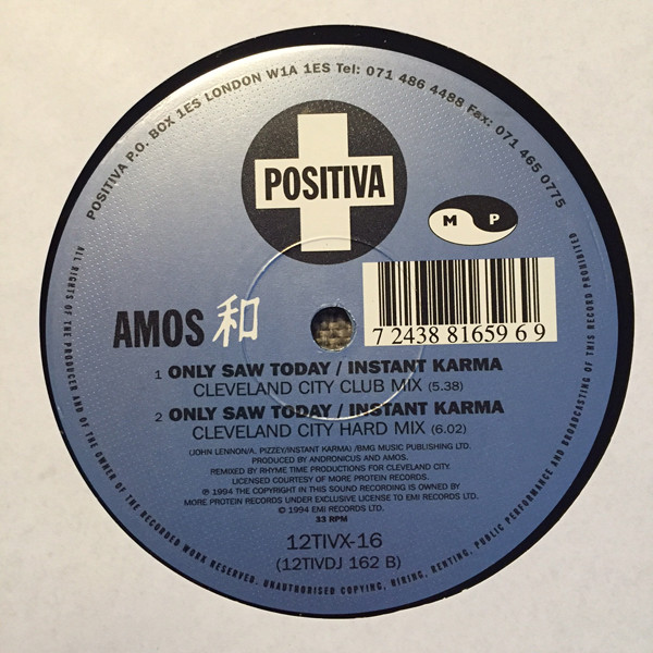 Amos - Only Saw Today / Instant Karma | Positiva (12TIVX-016) - 3